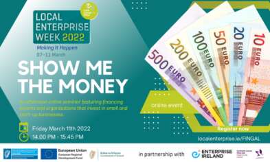 Local Enterprise Week: "Show Me The Money"